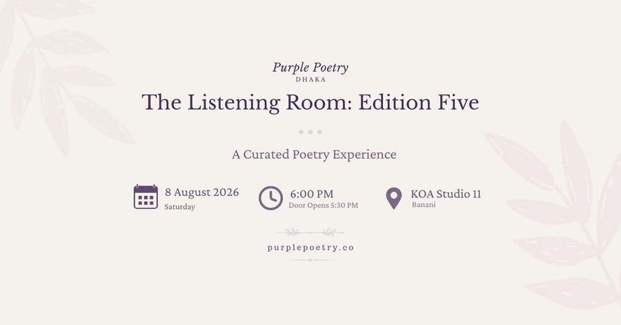 The Listening Room: Edition Five | Purple Poetry Dhaka