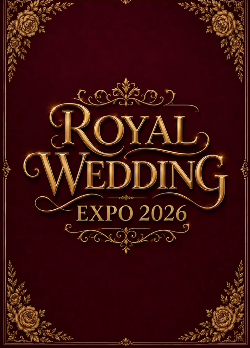 👑 Royal Wedding Expo 2026 👑