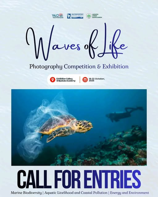 Waves of Life: Photography Competition and Exhibition !!!!
